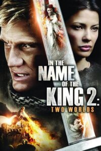In the Name of the King 2: Two Worlds 2011 on netflix