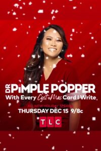 Dr. Pimple Popper: With Every Cyst-mas Card I Write 2022 on netflix