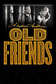 Stephen Sondheim’s Old Friends 2022 on netflix