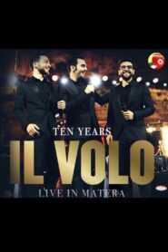 Il Volo: 10 Anni Insieme 2019 2019 on netflix