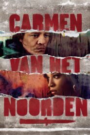 Carmen van het Noorden 2009 on netflix