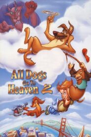 All Dogs Go to Heaven 2 1996 on netflix