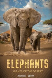Elephants: Giants of the Desert 2024 on netflix