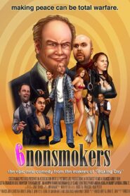 6 Nonsmokers 2013 on netflix