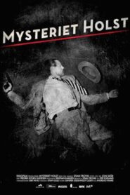Mysteriet Holst 2013 on netflix