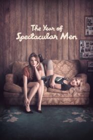 The Year of Spectacular Men 2018 on netflix