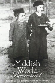 A Yiddish World Remembered 2004 on netflix