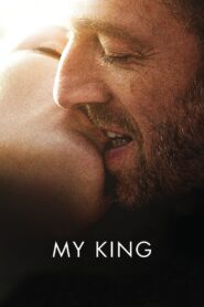 My King 2015 on netflix