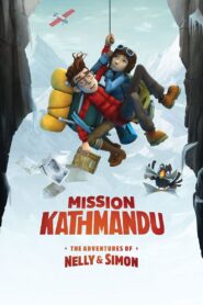 Mission Kathmandu: The Adventures of Nelly & Simon 2017 on netflix