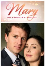 Mary: The Making of a Princess 2015 on netflix