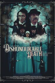 A Dishonourable Death: at Twenty Seven Minutes Past Six 2023 on netflix