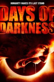 Days of Darkness 2007 on netflix