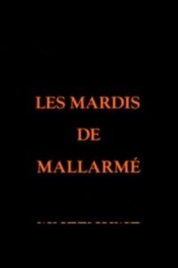 Les Mardis de Mallarmé 1998 on netflix