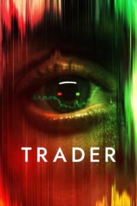 Trader 2022 on netflix