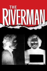 The Riverman 2004 on netflix