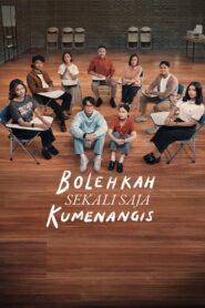 Bolehkah Sekali Saja Kumenangis 2024 on netflix