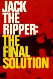 Jack the Ripper: The Final Solution 1980 on netflix