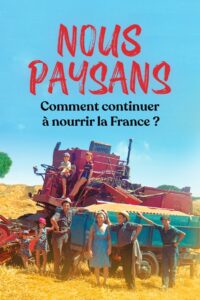 Nous paysans 2021 on netflix