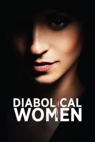 Diabolical Women 2015 on netflix