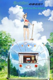 Robot on the Road 2015 on netflix