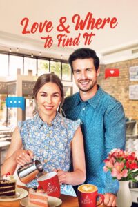 Love & Where to Find It 2022 on netflix