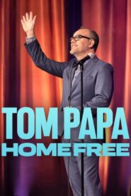 Tom Papa: Home Free 2024 on netflix