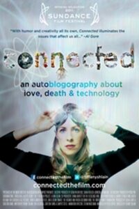 Connected: An Autoblogography About Love, Death & Technology 2011 on netflix