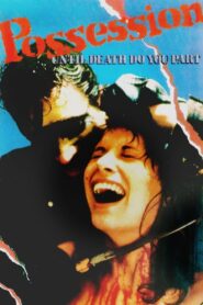 Possession 1987 on netflix