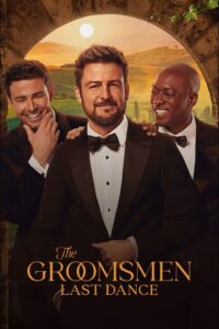 The Groomsmen: Last Dance 2024 on netflix