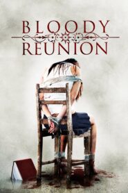 Bloody Reunion 2006 on netflix