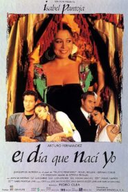 El día que nací yo 1991 on netflix