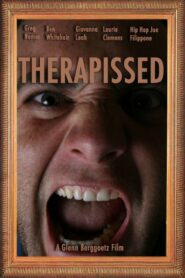 Therapissed 2010 on netflix
