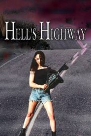 Hell’s Highway 2002 on netflix