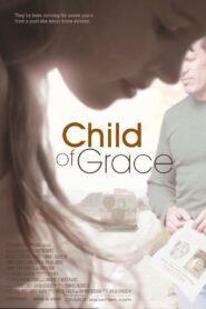 Child of Grace 2015 on netflix