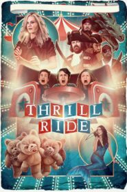 Thrill Ride 2017 on netflix