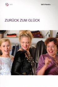 Zurück zum Glück 2010 on netflix