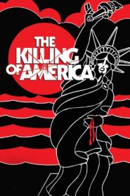 The Killing of America 1981 on netflix