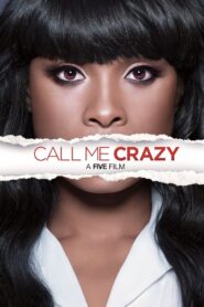 Call Me Crazy: A Five Film 2013 on netflix