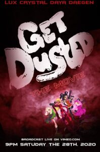 Get Dusted the Movie 2020 on netflix