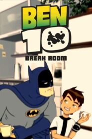 Ben 10: Break Room 2010 on netflix