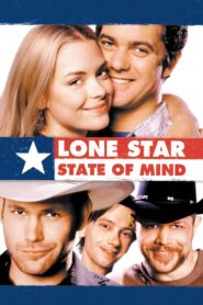 Lone Star State of Mind 2002 on netflix
