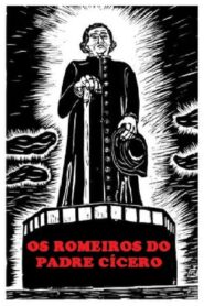 Os Romeiros do Padre Cícero 1994 on netflix