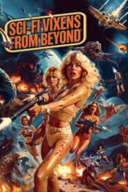 Sci-Fi Vixens from Beyond 2024 on netflix