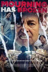 Mourning Has Broken 2012 on netflix