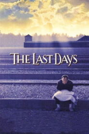 The Last Days 1998 on netflix