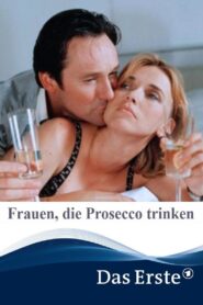 Frauen, die Prosecco trinken 2001 on netflix