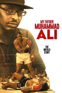 My Father Muhammad Ali 2023 on netflix