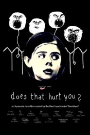Does That Hurt You? 2003 on netflix