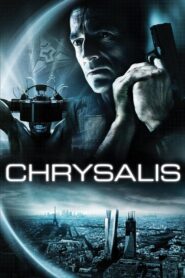Chrysalis 2007 on netflix