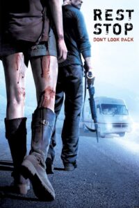 Rest Stop: Don’t Look Back 2008 on netflix